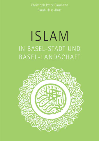 Islam in Basel-Stadt und Basel-Landschaft